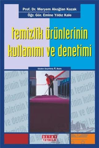 Temizlik Ürünlerinin Kullanimi ve Denetimi