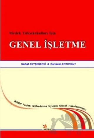 Meslek Yüksekokulları İçin Genel İşletme
