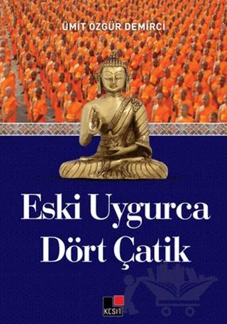 Eski Uygurca Dört Çatik