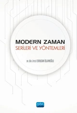 Modern Zaman Serileri ve Yöntemleri