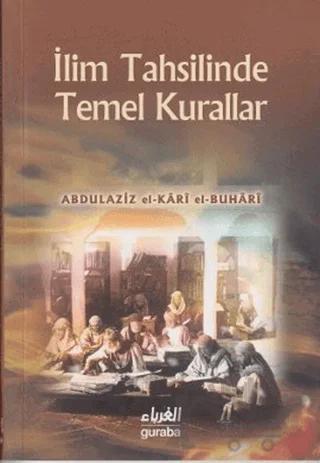 İlim Tahsillerinde Temel Kurallar