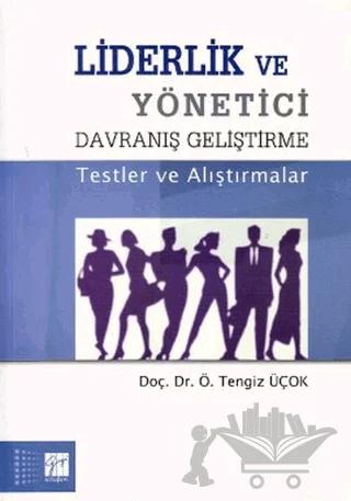 Liderlik ve Yönetici Davranış Geliştirme