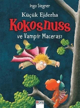 Küçük Ejderha Kokosnuss ve Vampir Macerası (Ciltli)