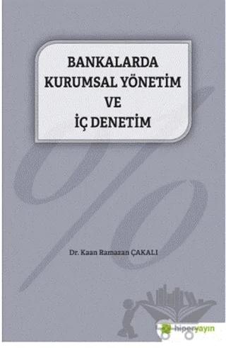 Bankalarda Kurumsal Yönetim ve İç Denetim