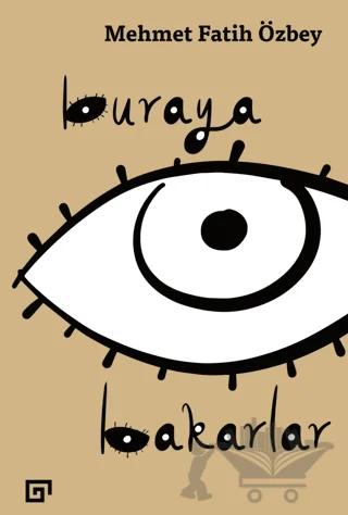 Buraya Bakarlar
