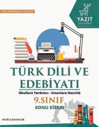 Yazıt 9. Sınıf Türk Dili ve Edebiyatı Konu Kitabı
