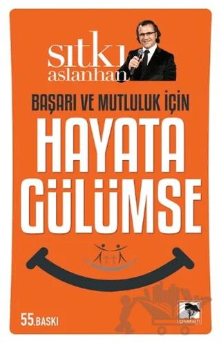 Hayata Gülümse