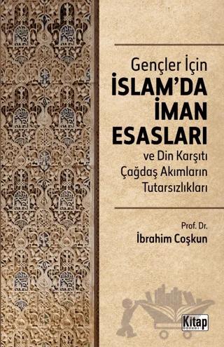Gençler İçin İslam'da İman Esasları Din Karşıtı Çağdaş Akımların Tutarsızlıkları
