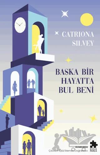 Başka Bir Hayatta Bul Beni