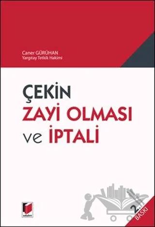 Çekin Zayi Olması ve İptali