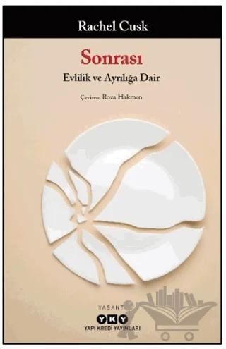 Sonrası/ Evlilik ve Ayrılığa Dair