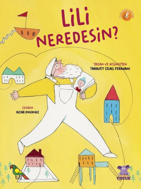 LİLİ NEREDESİN? / Lili Kojayi?
