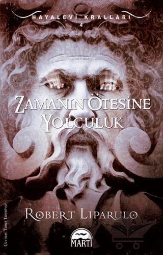 Zamanın Ötesine Yolculuk - Hayalevi Kralları 4