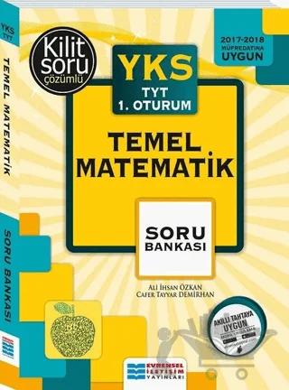TYT Temel Matematik Soru Bankası – Ali İhsan Özkan, Cafer Tayyar Demirhan – Evrensel İletişim Yayınları kitap kapağı