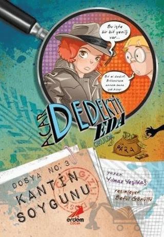 Acar Dedektif Eda 3: Kantin Soygunu