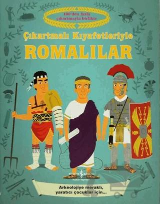 Çıkartmalı Kıyafetleriyle Romalılar