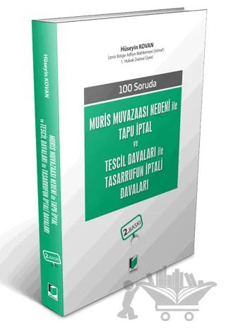100 Soruda Muris Muvazaası Nedeni ile Tasarrufun İptali Davaları