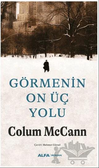 Görmenin On Üç Yolu