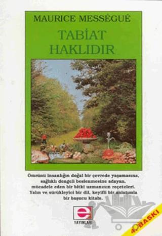 Tabiat Haklıdır