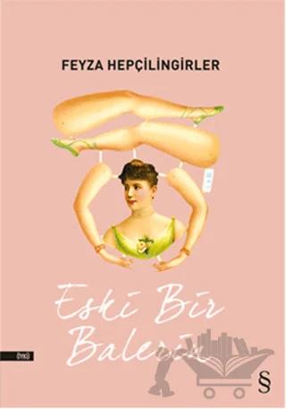 Eski Bir Balerin