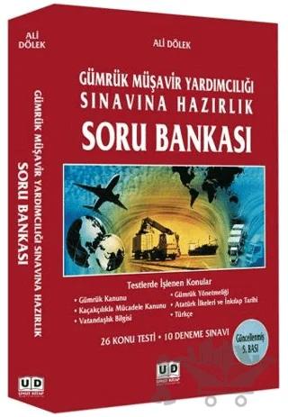 Gümrük Müşavirliği Sınavına Hazırlık Soru Bankası