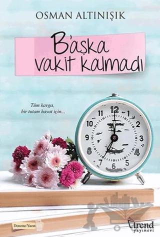 B'aşka Vakit Kalmadı