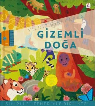 Yıldız Gibi Parla – Gizemli Doğa (Sihirli El Feneriyle Birlikte)