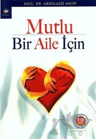 Mutlu Bir Aile İçin