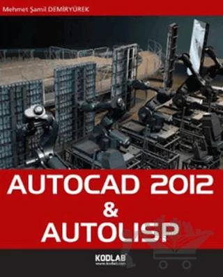 AutoCad 2012 and Autolisp