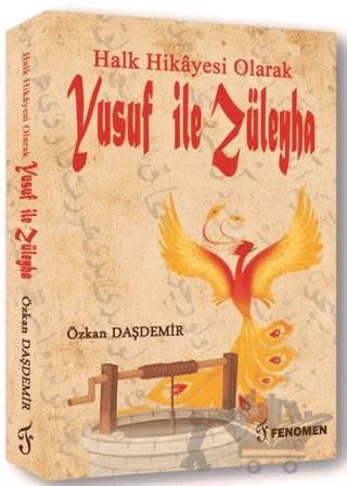 Halk Hikayesi Olarak Yusuf ile Züleyha