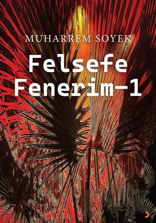 Felsefe Fenerim 1