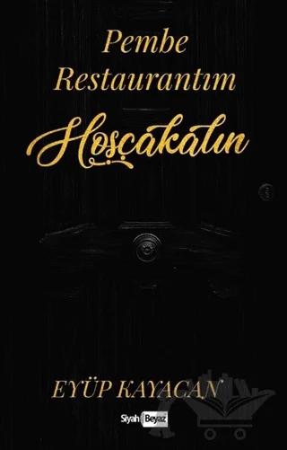 Pembe Restaurantım Hoşçakalın