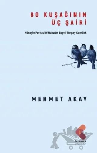 80 Kuşağının Üç Şairi