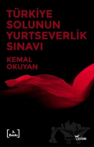 Türkiye Solunun Yurtseverlik Sınavı