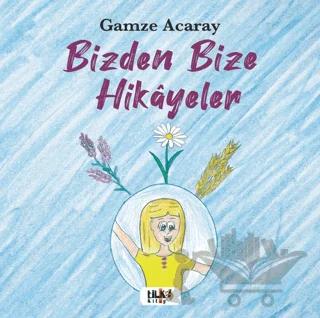 Bizden Bize Hikayeler