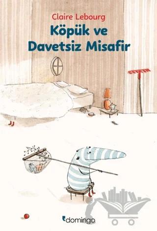 Köpük ve Davetsiz Misafir