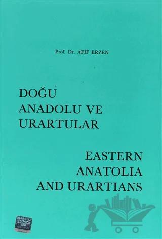 Doğu Anadolu ve Urartular / Eastern Anatolia and Urartians
