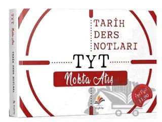 2026 TYT Tarih Nokta Atış Ders Notları
