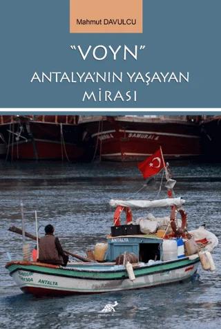 "Voyn" Antalya'nın Yaşayan Mirası