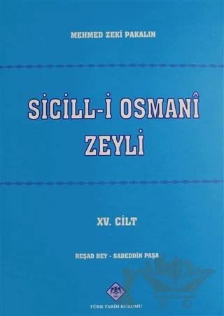 Sicill-i Osmani Zeyli Cİlt: 15