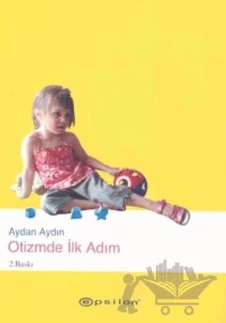 Otizmde İlk Adım
