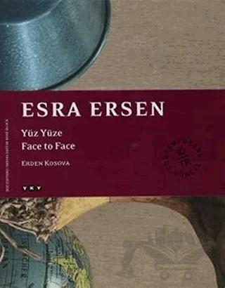 Esra Ersen Yüz Yüze / Face to Face