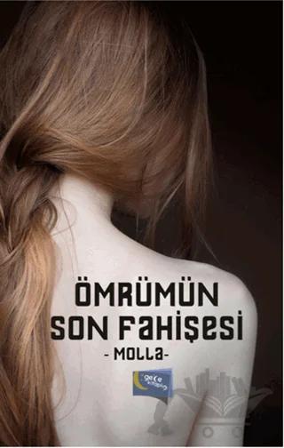 Ömrümün Son Fahişesi