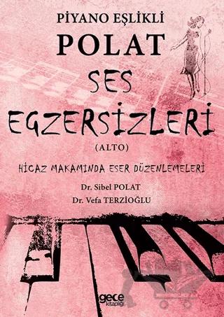 Piyano Eşlikli Polat Ses Egzersizleri (Alto)