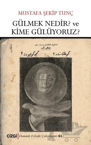 Gülmek Nedir? ve Kime Gülüyoruz?