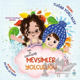 Yaz ve Gökkuşağı - Mevsimler Yolculuğu