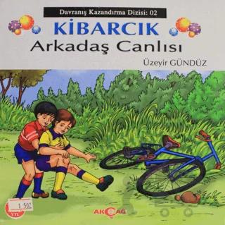 Kibarcık Arkadaş Canlısı