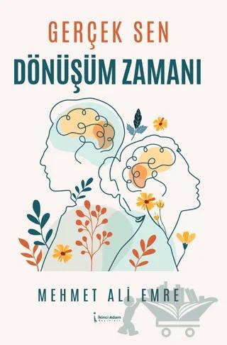 Gerçek Sen Dönüşüm Zamanı