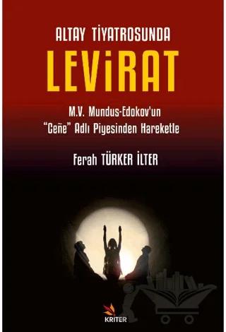 Altay Tiyatrosunda Levirat