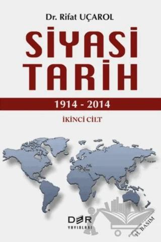 Siyasi Tarih İkinci Cilt (1914 - 2014)